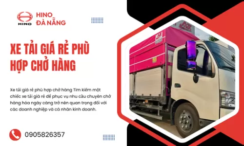 Xe tải giá rẻ phù hợp chở hàng